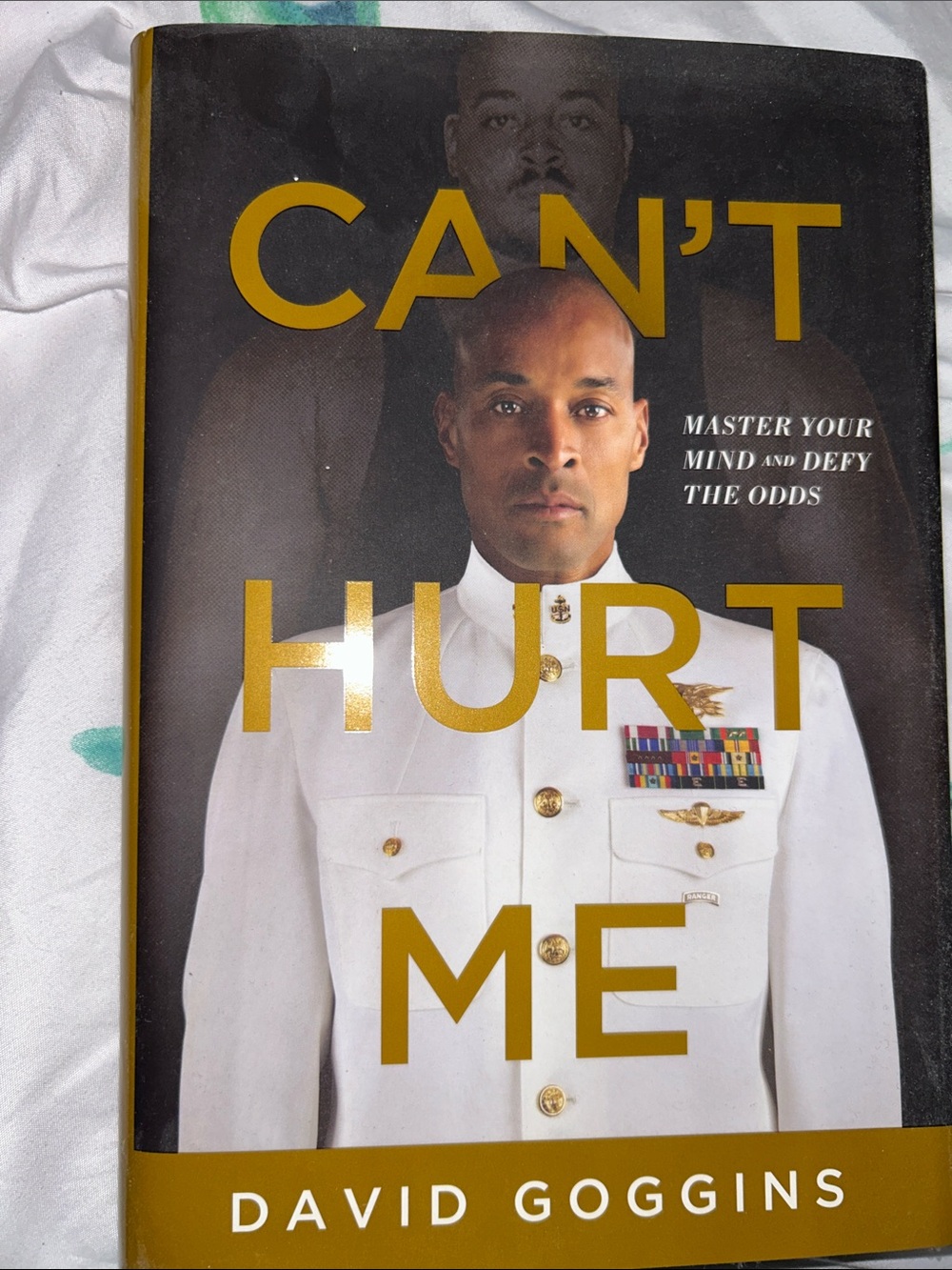 Can’t Hurt Me by David Goggins - hardcover